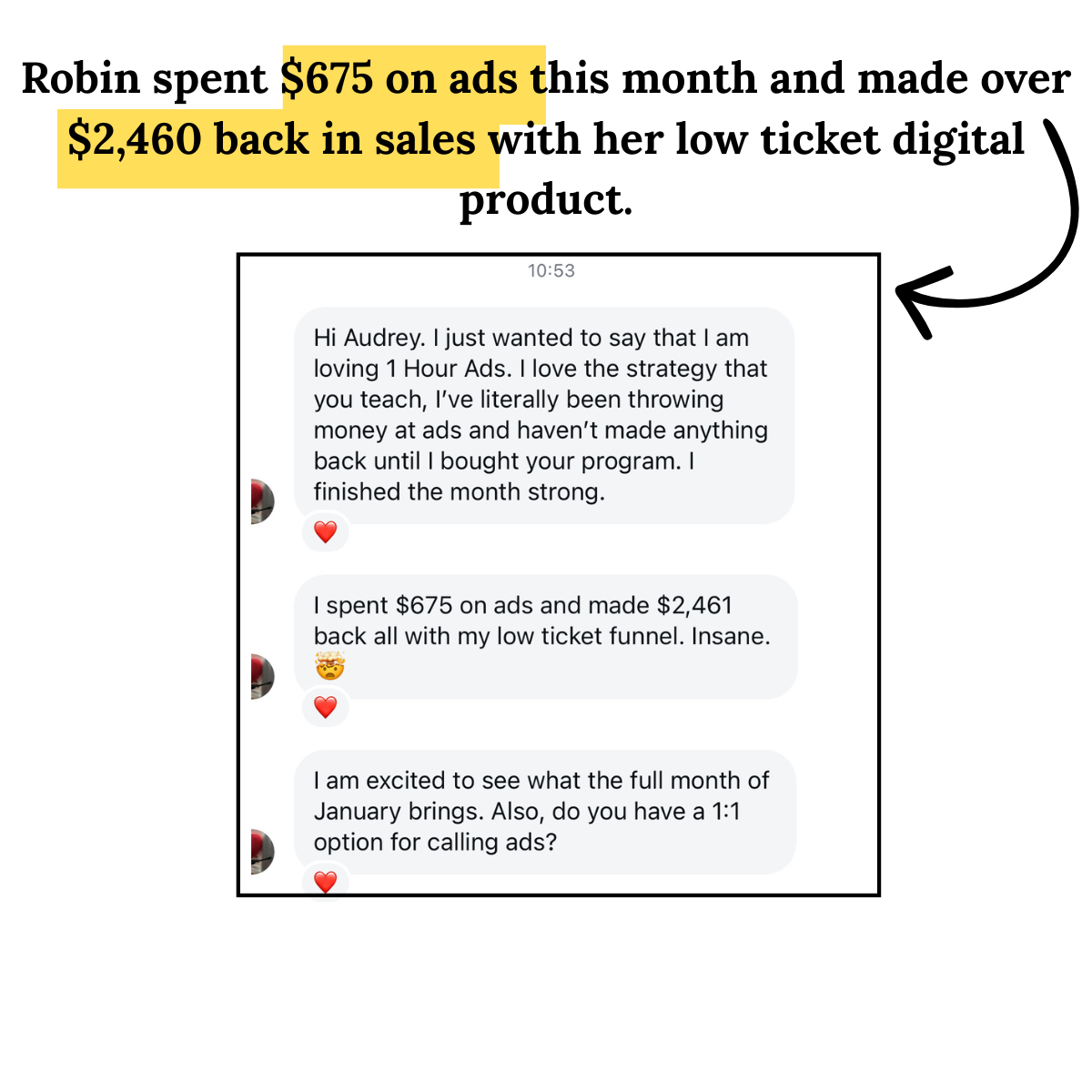 DM testimonial — Robin spent $675 on ads and made $2,460 back